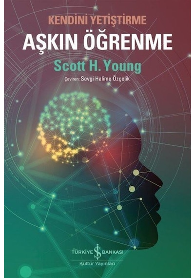 Aşkın Öğrenme / Scott H. Young