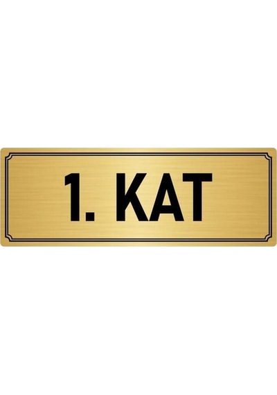Metal Yönlendirme Levhası, Departman Kapı Isimliği 1. Kat 10x20 Cm Altın Renk