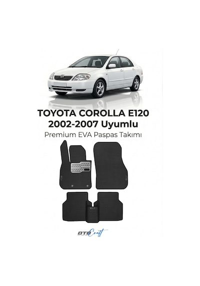 OtoCraft Toyota Corolla E120 2002-2007 Araca Özel 3d Havuzlu Eva Paspas Tam Set 5 Parça