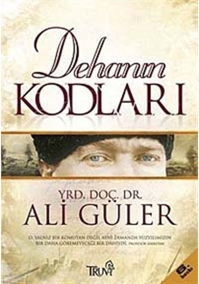 Dehanın Kodları - Ali Güler - Truva Yayınları