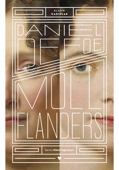 Moll Flanders - Klasik Kadınlar - Daniel Defoe - Can Yayınları