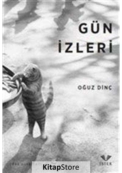 Gün İzleri - Oğuz Dinç - İstek