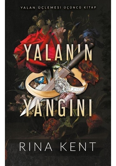 Yalanın Yangını-Yalan Üçlemesi Üçüncü Kitap - Rina Kent - Ren Kitap