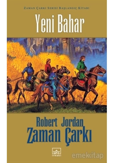 Yeni Bahar Zaman Çarkı Serisi Başlangıç Kitabı