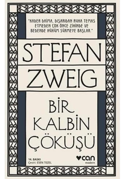 Bir Kalbin Çöküşü: "kader Daima, Dışarıdan Ruha Temas Etmeden Çok Önce Zihinde Ve Bedende Hüküm Sürmeye Başlar."