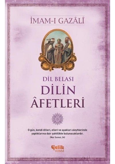 Dilin Afetleri - İmam-ı Gazali - Çelik Yayınevi