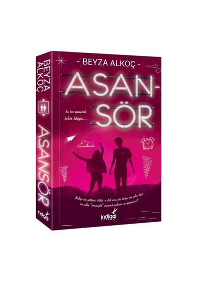 Asansör - Beyza Alkoç - İndigo Kitap