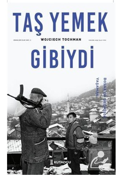 Taş Yemek Gibiydi / Wojciech Tochman