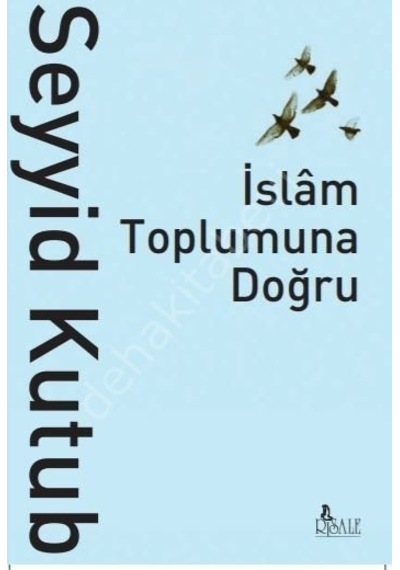 Islam Toplumuna Doğru Seyyid Kutub N11.48831