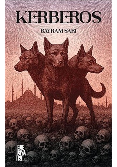 Kerberos / Bayram Sarı
