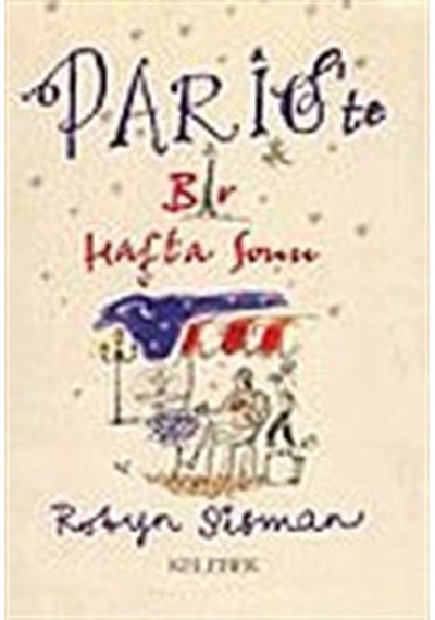 Paris'te Bir Haftasonu / Robyn Sisman