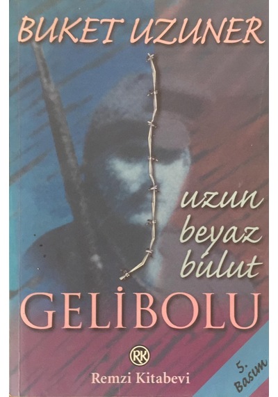 Buket Uzuner - Uzun Beyaz Bulut - Gelibolu