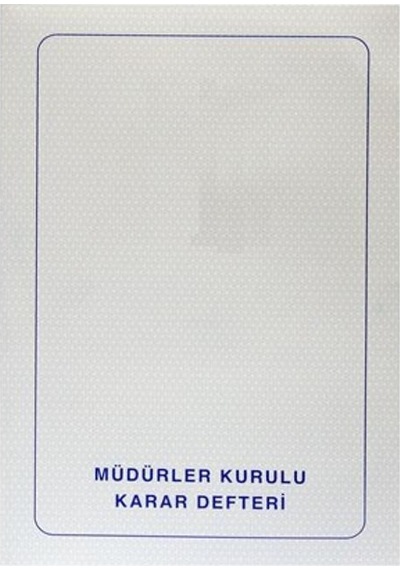 Gülpaş Müdürler Kurulu Karar Defteri