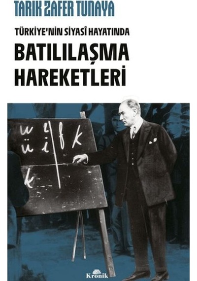 Türkiye'nin Siyasi Hayatında Batılılaşma Hareketleri - Msbu-764910
