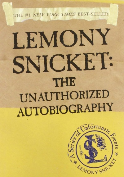 Lemony Snicket: The Unauthorized Autobiography