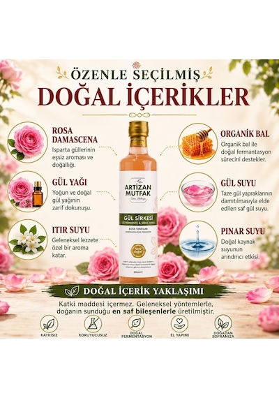 Artizan Mutfak Gül Sirkesi 500 Ml Rosa Damascena Gülü Organik Bal İle Doğal Fermantasyon Meşe Fıçıda Olgun