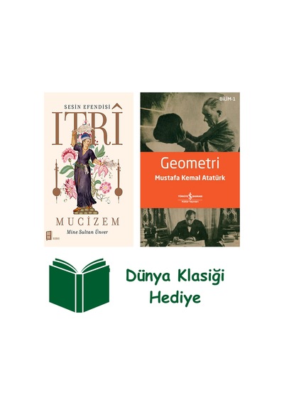 Itrî Mucizem + Geometri + Dünya Klasiği Hediye