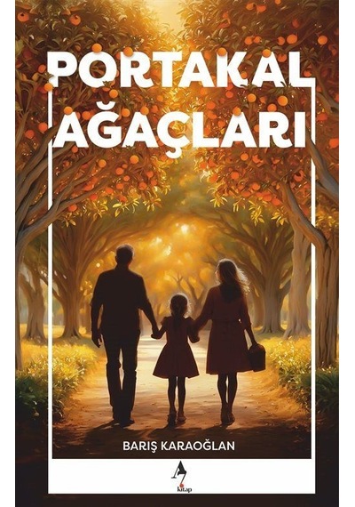 Portakal Ağaçları / Barış Karaoğlan