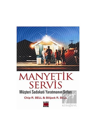 Manyetik Servis Müşteri Sadakati Yaratmanın Sırları