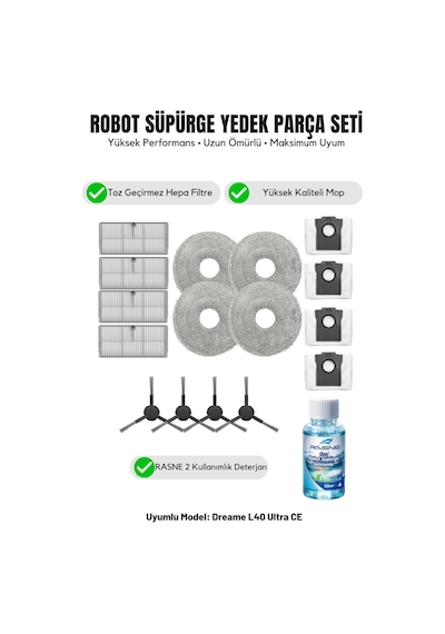 Dreame L40 Ultra Ce İle Uyumlu 4 Yan Fırça 4 Filtre 4 Mop 1 Deterjan 4 Toz Torbası 6.0