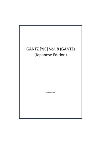 Gantz Yjc Vol. 8 Gantz Japanese Edition Publisher