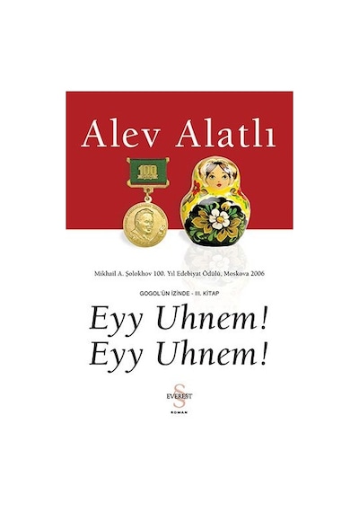 Eyy Uhnem Eyy Uhnem ! - Alev Alatlı - Everest Yayınları