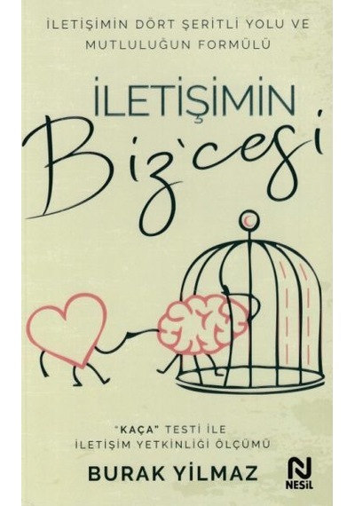 İletişimin Biz'cesi - Burak Yılmaz - Nesil Yayınları