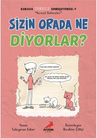Sizin Orada Ne Diyorlar? / Burada Türkçe Konuşuyoruz 4