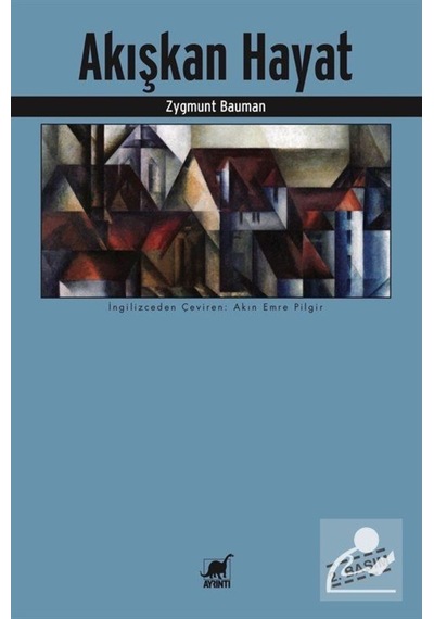 Akışkan Hayat / Zygmunt Bauman 9786053143406