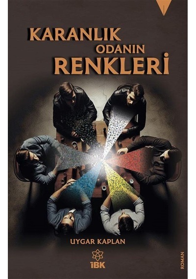 Karanlık Odanın Renkleri / Uygar Kaplan