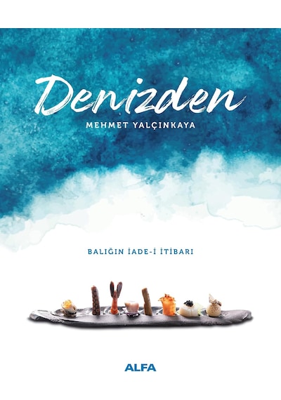 Denizden Ciltli : Balığın İade - İ İtibarı