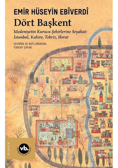 Dört Başkent / Emir Hüseyin Ebiverdi