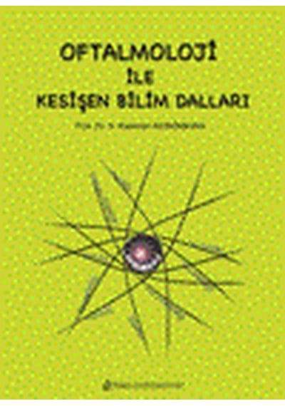 Oftalmoloji İle Kesişen Bilim Dalları- Nobel Tıp Kitabevleri