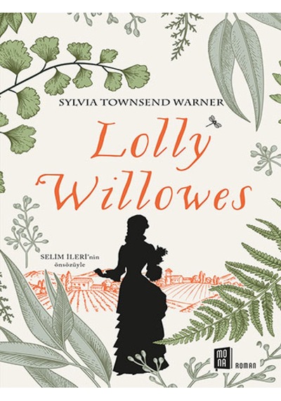 Looly Willowes - Slyvia Townsend Warner - Mona
