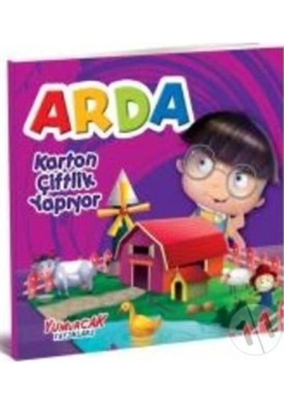 Arda Karton Çiftlik Yapıyor