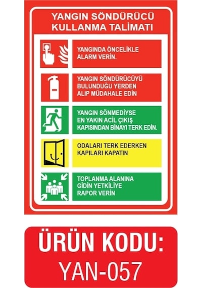Yangın Söndürücü Kullanma Talimatı Uyarı Levhası