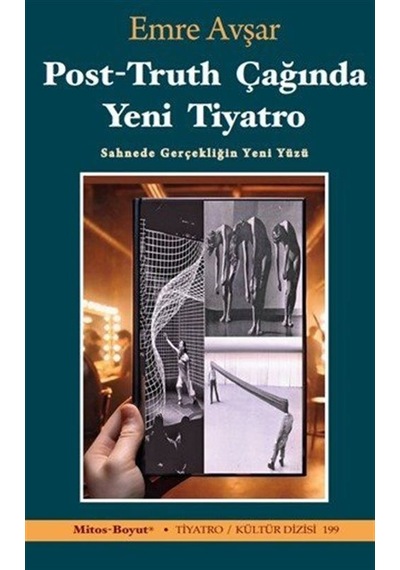 Post-truth Çağında Yeni Tiyatro / Emre Avşar