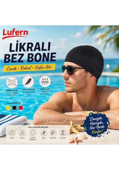 Lufern Likralı Bez Havuz Deniz Bonesi Yüzücü Elastik Unisex Kulak Korumalı Her Saça Uygun Çok Renkli