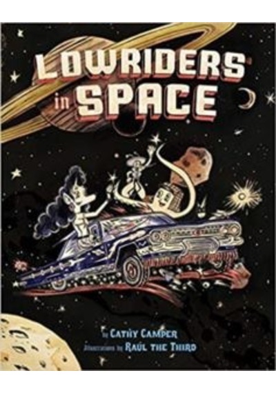 Lowriders In Space (Book 1) 9781452128696