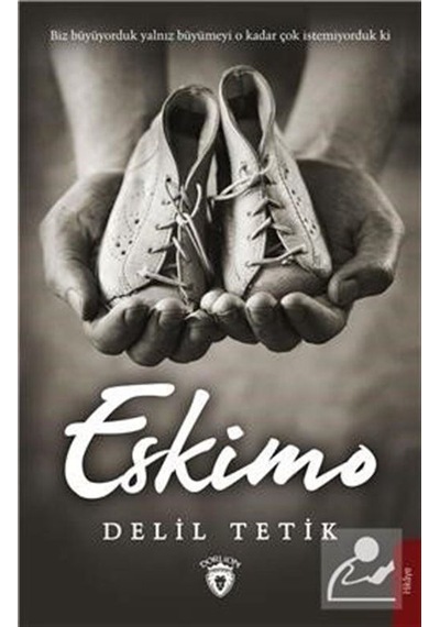 Eskimo - Delil Tetik - Dorlion Yayınevi