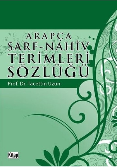 Arapça Sarf-Nahiv Terimleri Sözlüğü- Kitap Dünyası