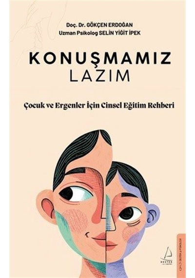 Konuşmamız Lazım & Çocuk Ve Ergenler İçin Cinsel Eğitim Rehber...