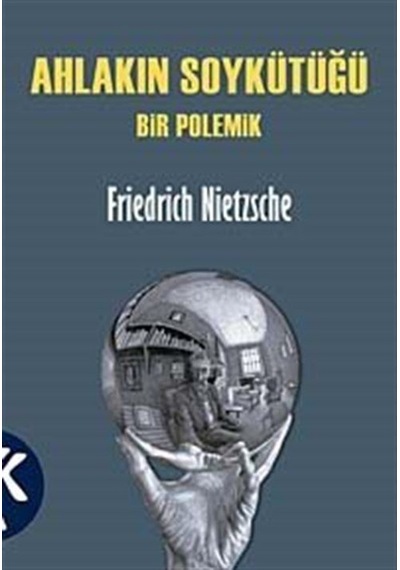 Ahlakın Soykütüğü / Friedrich Nietzsche 9786059872799