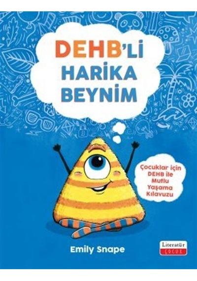 Dehb'li Harika Beynim / Emily Snape