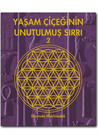 Yaşam Çiçeğinin Unutulmuş Sırrı 2 - Drunvalo Melchizedek - Butik
