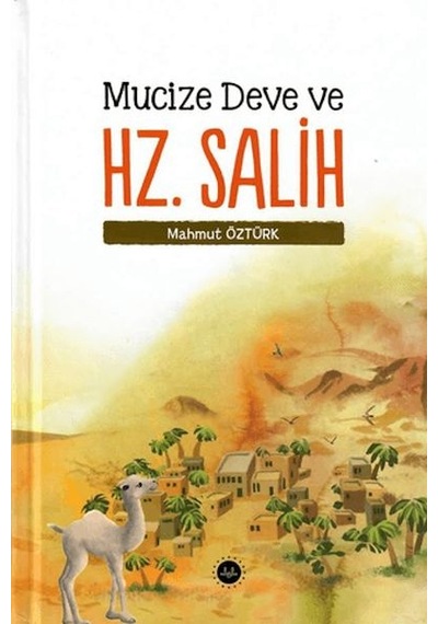 Mucize Deve Ve Hz. Salih - Bıso-882914