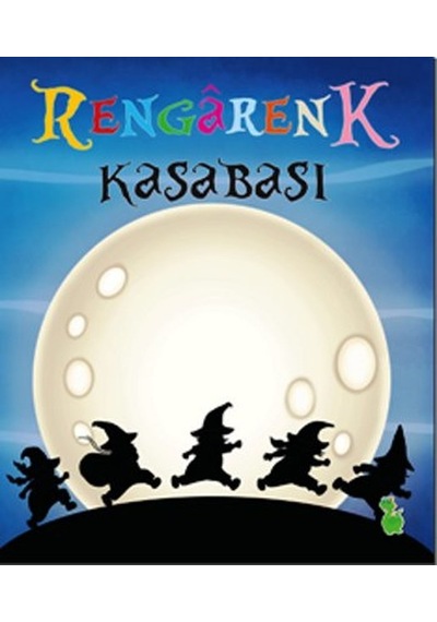 Rengarenk Kasabası - İlkay Marangoz - Yeşil Dinozor