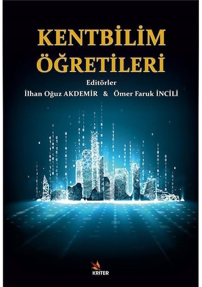 Kentbilim Öğretileri / Doç. Dr. İlhan Oğuz Akdemir