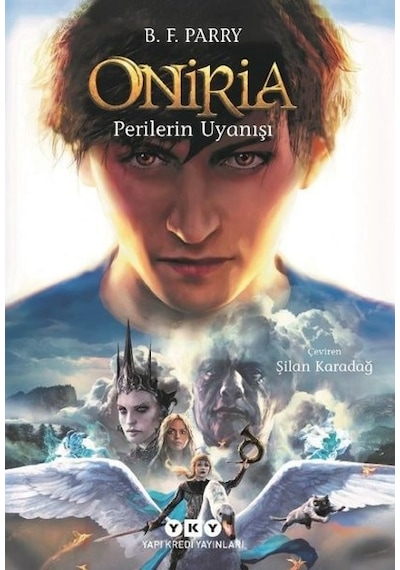Oniria 4 - Perilerin Uyanışı - B. F. Parry - Yapı Kredi Yayınları