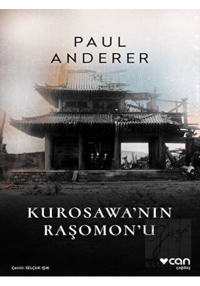 Kurosawa'nın Raşomon'u - Paul Anderer - Can Yayınları